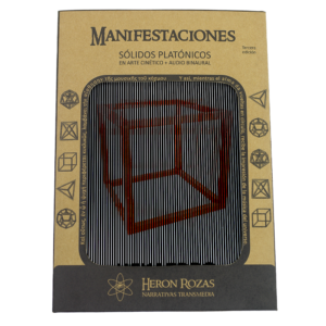 Hexaedro sólido platónico arte cinético scanimation animación 3D audio binaural ondas Schumann Heron Rozas manifestaciones elemento tierra